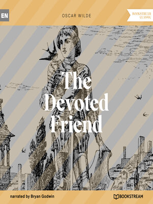 cover image of The Devoted Friend (Unabridged)